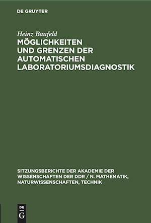 Möglichkeiten und Grenzen der automatischen Laboratoriumsdiagnostik