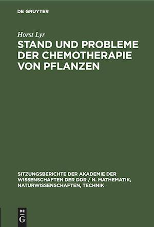 Stand und Probleme der Chemotherapie von Pflanzen