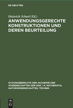 Anwendungsgerechte Konstruktionen und deren Beurteilung