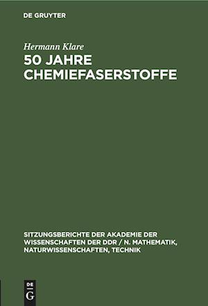 50 Jahre Chemiefaserstoffe