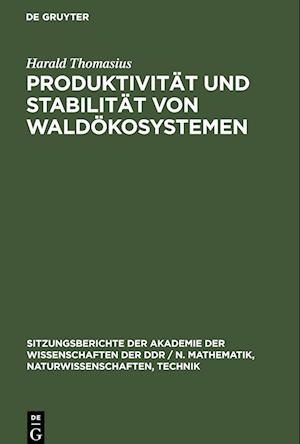 Produktivität und Stabilität von Waldökosystemen