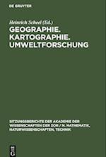 Geographie. Kartographie. Umweltforschung