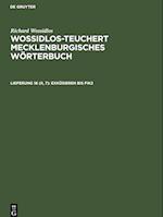 Wossidlos-Teuchert Mecklenburgisches Wörterbuch, Lieferung 16 (II, 7), Exküsieren bis Fik2