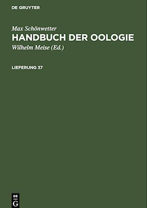 Handbuch der Oologie, Lieferung 37, Handbuch der Oologie Lieferung 37