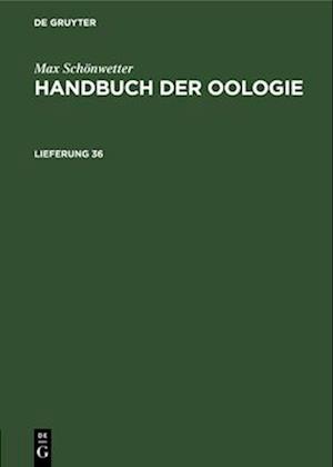 Handbuch der Oologie, Lieferung 36, Handbuch der Oologie Lieferung 36