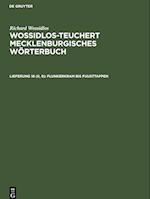 Wossidlos-Teuchert Mecklenburgisches Wörterbuch, Lieferung 18 (II, 9), Flunkerkram bis Fuusttappen