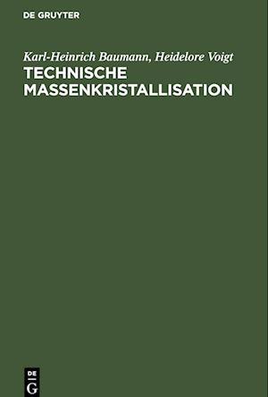 Technische Massenkristallisation