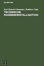 Technische Massenkristallisation