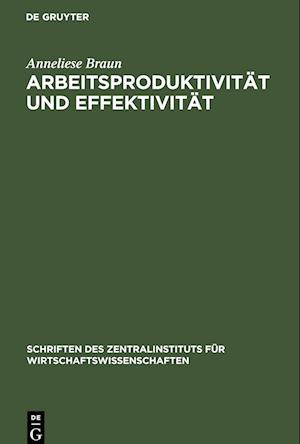 Arbeitsproduktivität und Effektivität