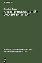 Arbeitsproduktivität und Effektivität