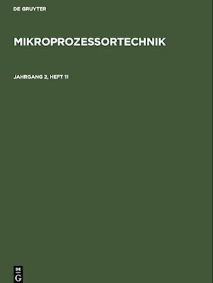 Mikroprozessortechnik, Jahrgang 2, Heft 11, Mikroprozessortechnik Jahrgang 2, Heft 11