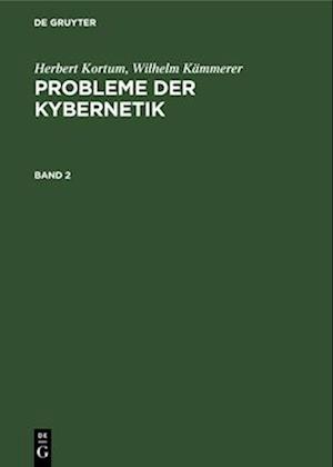 Probleme der Kybernetik, Band 2, Probleme der Kybernetik Band 2