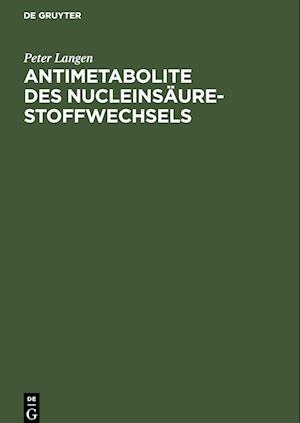 Antimetabolite des Nucleinsäure-Stoffwechsels