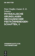 Physikalische Grundlagen mechanischer Festkörpereigenschaften, II