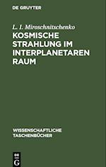 Kosmische Strahlung im interplanetaren Raum