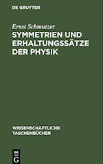 Symmetrien und Erhaltungssätze der Physik