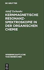 Kernmagnetische Resonanzspektroskopie in der organischen Chemie