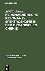 Kernmagnetische Resonanzspektroskopie in der organischen Chemie