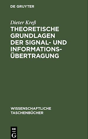 Theoretische Grundlagen der Signal- und Informationsübertragung