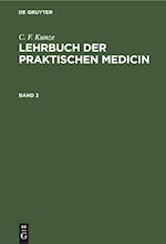 C. F. Kunze: Lehrbuch der praktischen Medicin. Band 2