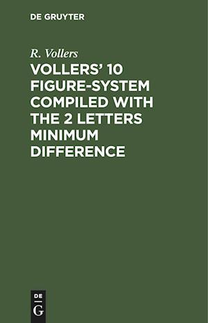 Vollers¿ 10 Figure-System compiled with the 2 letters minimum difference