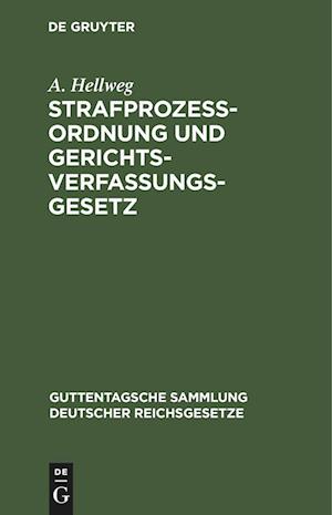 Strafprozeßordnung und Gerichtsverfassungsgesetz