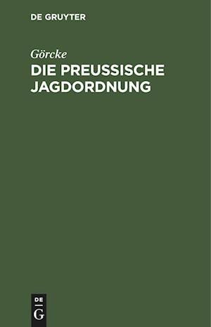 Die preußische Jagdordnung