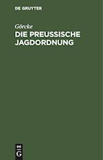 Die preußische Jagdordnung