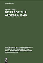 Beiträge zur Algebra 18-19