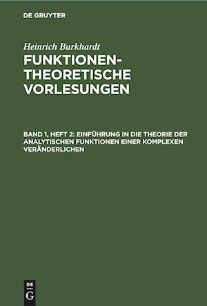 Einführung in die Theorie der analytischen Funktionen einer komplexen Veränderlichen