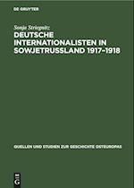 Deutsche Internationalisten in Sowjetrussland 1917¿1918