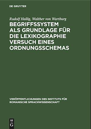 Begriffssystem als Grundlage für die Lexikographie Versuch eines Ordnungsschemas