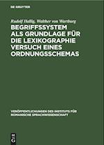 Begriffssystem als Grundlage für die Lexikographie Versuch eines Ordnungsschemas