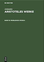 Aristoteles Werke, Band 19, Problemata Physica