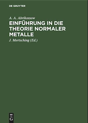 Einführung in die Theorie normaler Metalle