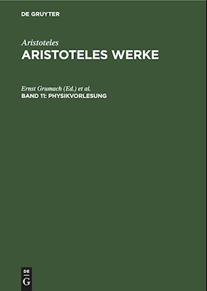 Aristoteles Werke, Band 11, Physikvorlesung