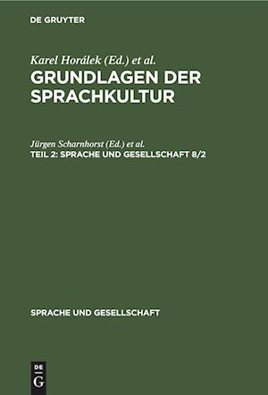 Grundlagen der Sprachkultur, Teil 2, Sprache und Gesellschaft 8/2