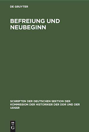 Befreiung und Neubeginn