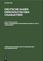 Deutsche Sagen demokratischen Charakters, Band 3, Historische Volkssagen aus dem 13. bis 19. Jahrhundert