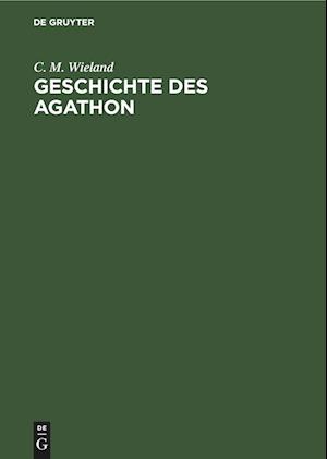 Geschichte des Agathon