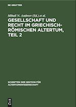 Gesellschaft und Recht im Griechisch-Römischen Altertum, Teil 2