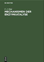 Mechanismen der Enzymkatalyse