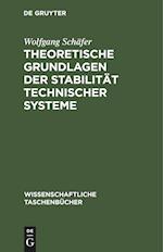 Theoretische Grundlagen der Stabilität technischer Systeme