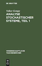 Analyse stochastischer Systeme, Teil 1