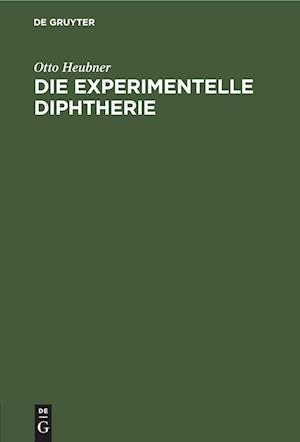 Die experimentelle Diphtherie