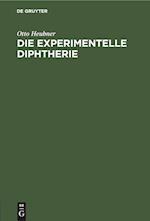 Die experimentelle Diphtherie