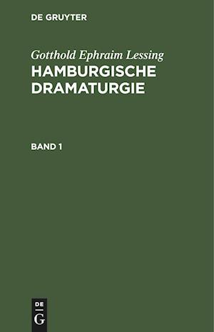 Hamburgische Dramaturgie, Band 1, Hamburgische Dramaturgie Band 1