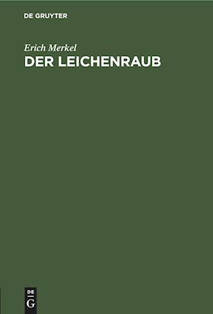 Der Leichenraub