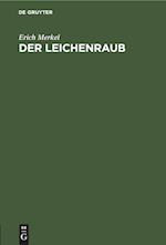 Der Leichenraub