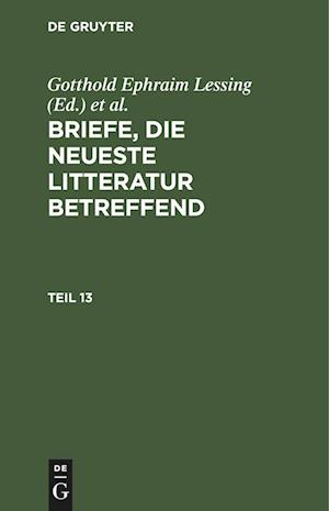 Briefe, die neueste Litteratur betreffend, Teil 13, Briefe, die neueste Litteratur betreffend Teil 13